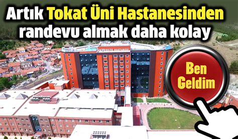 tokat üniversite hastanesi randevu numarası